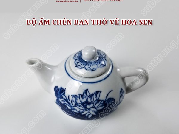 Bộ ấm Chén Ban Thờ Men Lam Bát Tràng Cao Cấp Vẽ Hoạ Tiết Hoa Sen | Đồ Thờ Sứ Bát Tràng