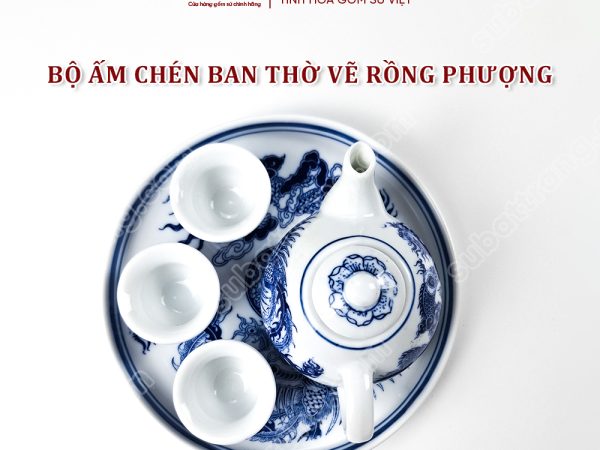 Bộ ấm Chén Ban Thờ Men Lam Bát Tràng Cao Cấp Vẽ Hoạ Tiết Rồng Phượng | Đồ Thờ Sứ Bát Tràng